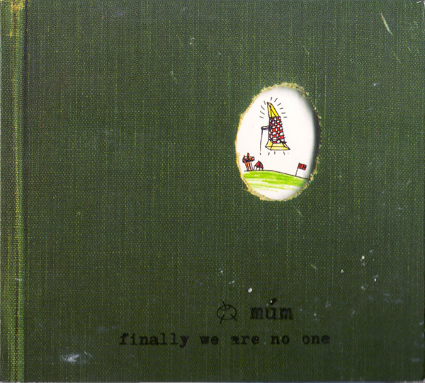múm: Finally We Are No One (2002)